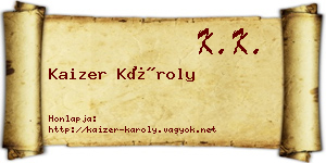 Kaizer Károly névjegykártya